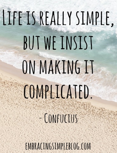Visit www.embracingsimpleblog.com to learn more about ways to make your life easier.