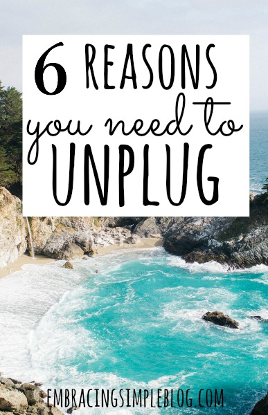 Life is too short to be glued to a screen all the time. Here are the 6 reasons you NEED to unplug from technology today!