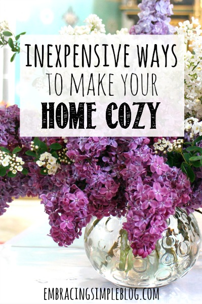 Adding warmth and a cozy vibe to your home doesn't have to mean spending big bucks. Here are some great inexpensive ways to make your home cozy instantly!