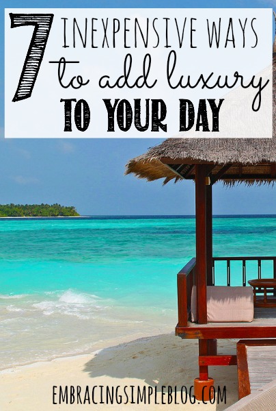 It's easy to feel burnt out if you don't make time to pamper yourself a bit. Here are 7 inexpensive ways to add a little luxury to your day today!