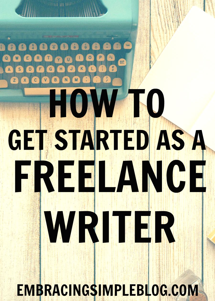 How to Get Started as a Freelance Writer - Christina Tiplea