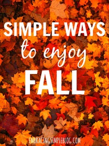 Simple Ways to Enjoy Fall
