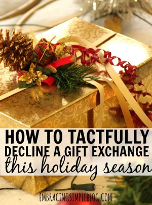 How to Tactfully Decline a Gift Exchange This Holiday Season ...