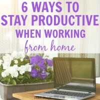 6 Ways to Stay Productive When Working From Home