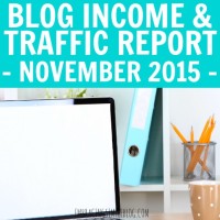 November 2015 Blog Income and Traffic Report