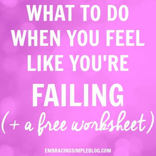 what-to-do-when-you-feel-like-you-re-failing-free-worksheet