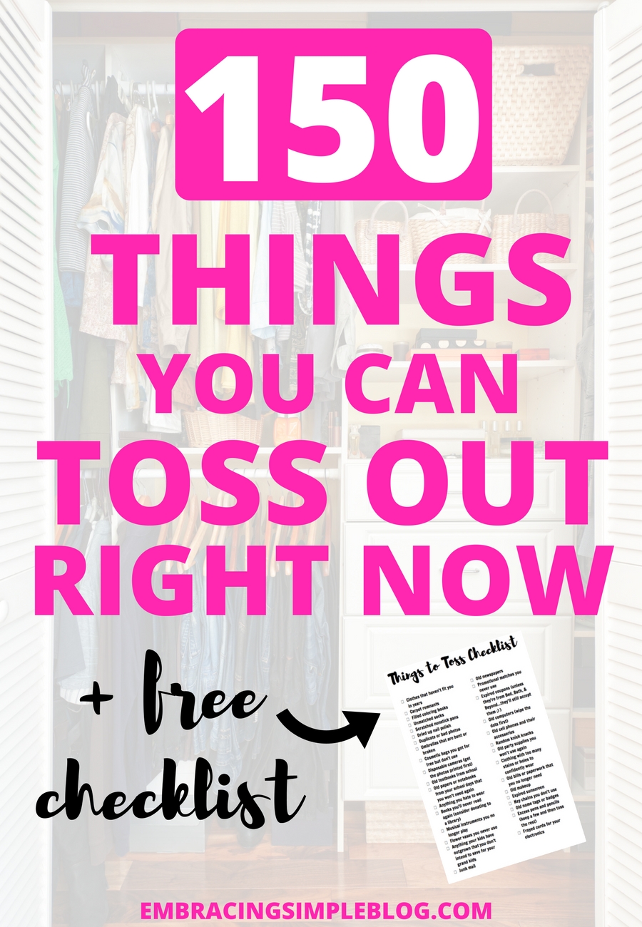 Are you completely overwhelmed by the clutter in your life? Learn the 150 things you can toss out right now to jump start your decluttering journey and live a more organized life! 